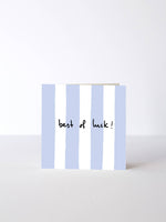 Best of Luck Stripe Card