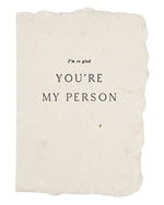 You're my person card
